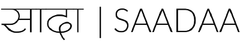 Saadaa